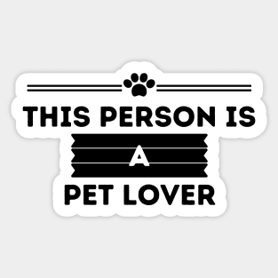 Dog Lover Pet Lover W Sticker